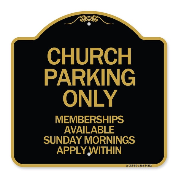 Church Parking Only Memberships Available Sunday Mornings Apply Within, Black & Gold, BG-1818-24262